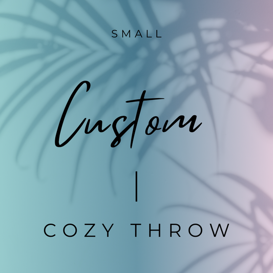 Small Custom Cozy Throw